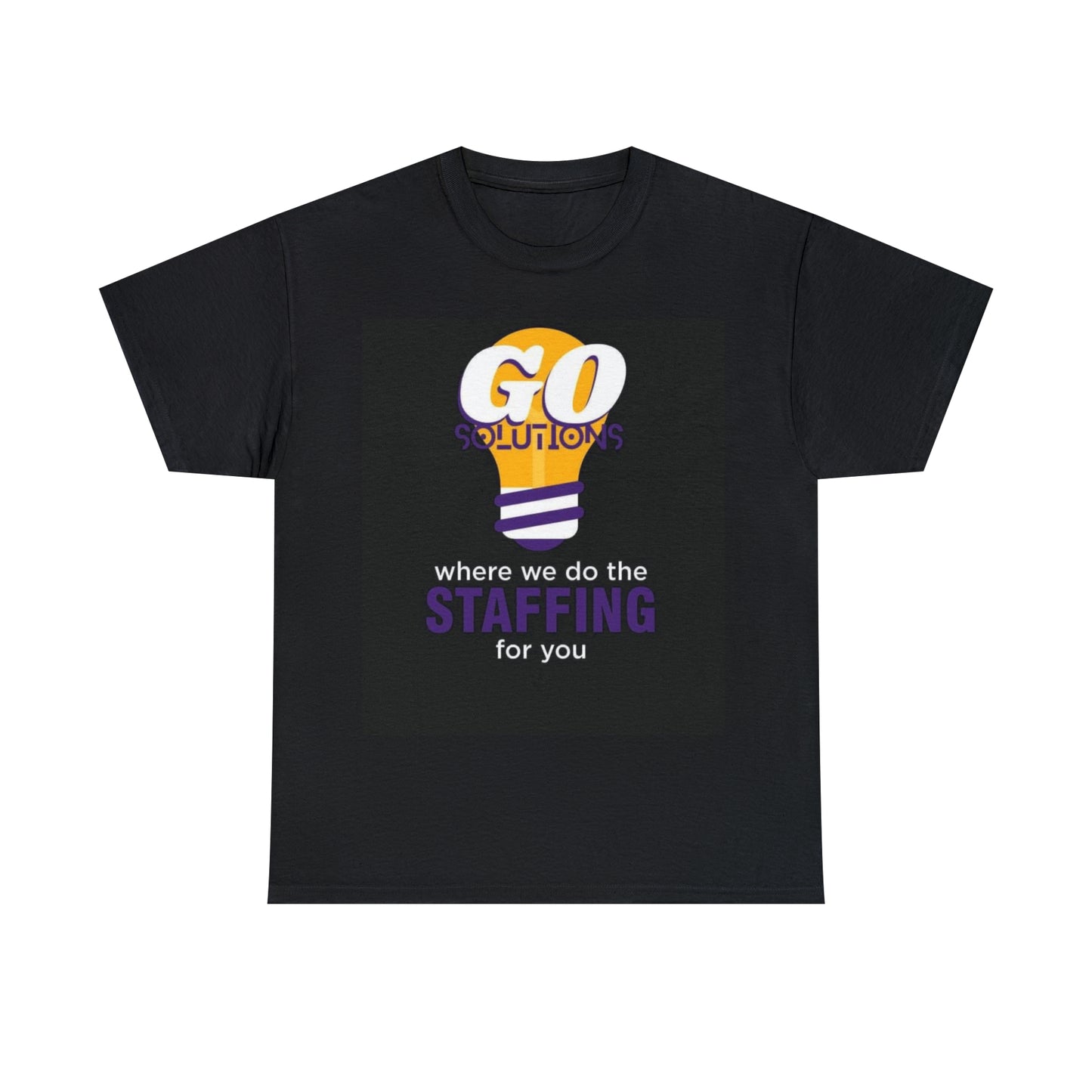 GO Solutions -where we do the STAFFING for you - Unisex Heavy Cotton Tee