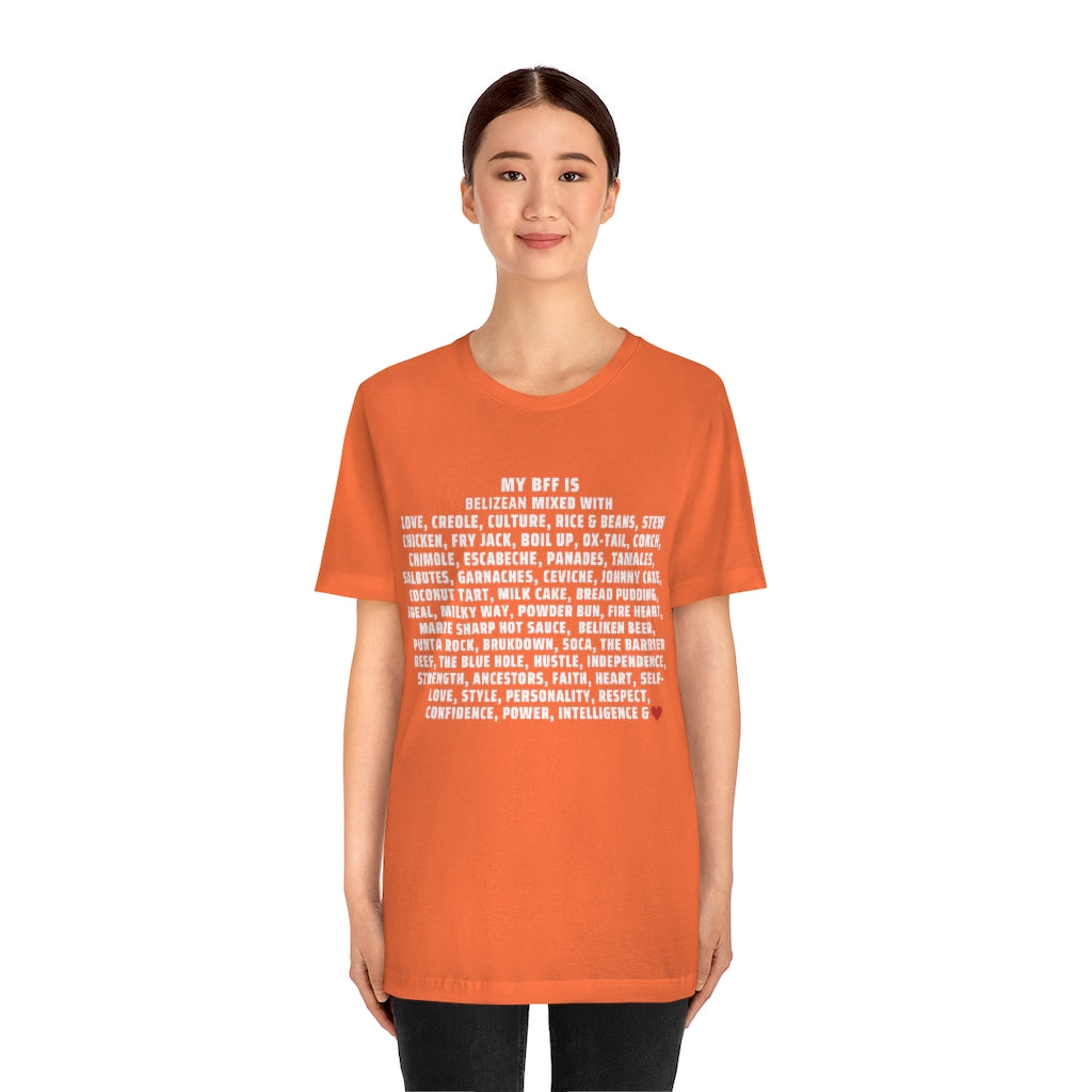 My BFF is Belizean Mixed With - Unisex Jersey Short Sleeve Tee